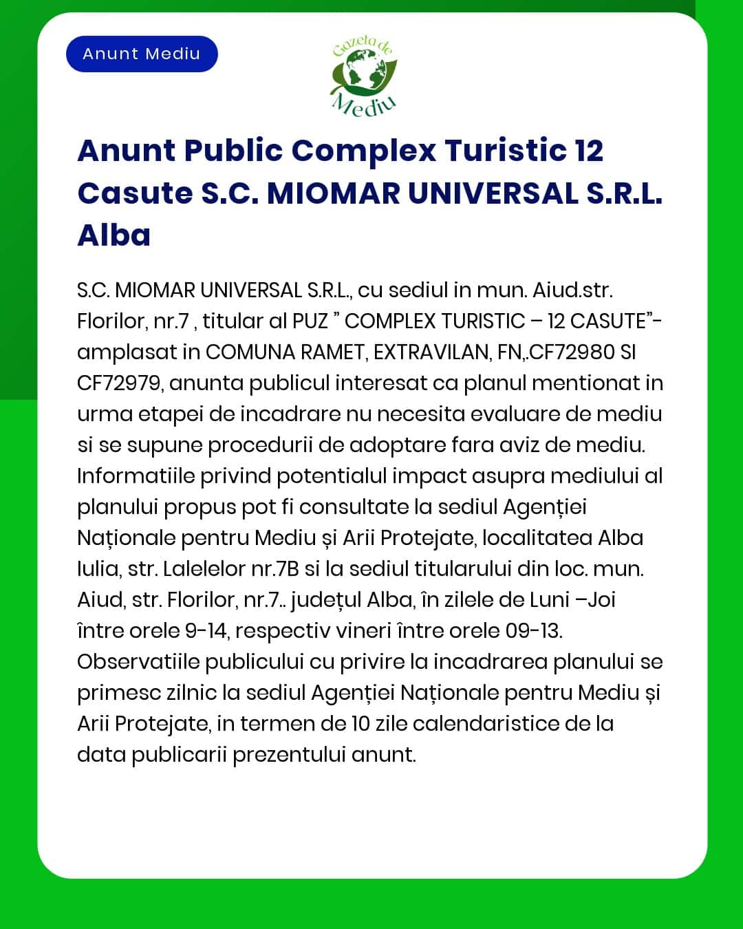 Anunt Public Complex Turistic 12 Casute S.C. MIOMAR UNIVERSAL S.R.L. A