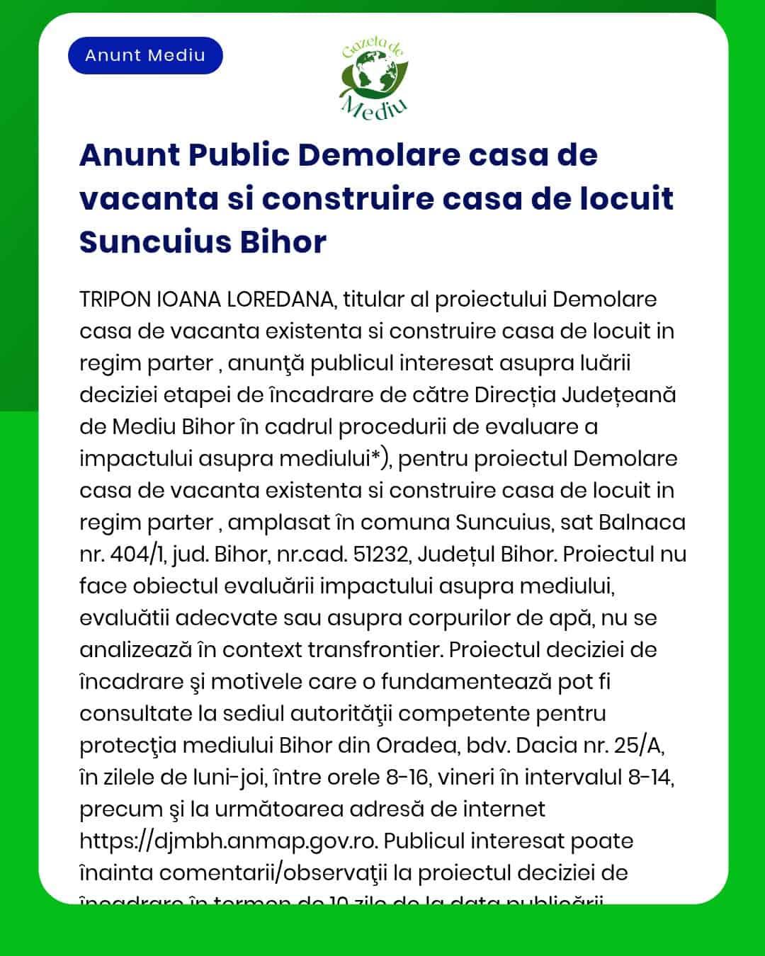 Demolare casă de vacanță și construire locuință familială în Suncuius județul Bihor