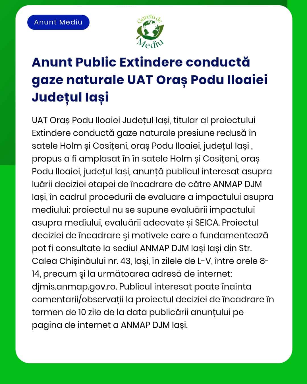 APM Iași anunță demararea procedurii de evaluare a impactului asupra mediului pentru proiectul de extindere rețea gaze naturale în satele Holmi și Coșteni județul Iași