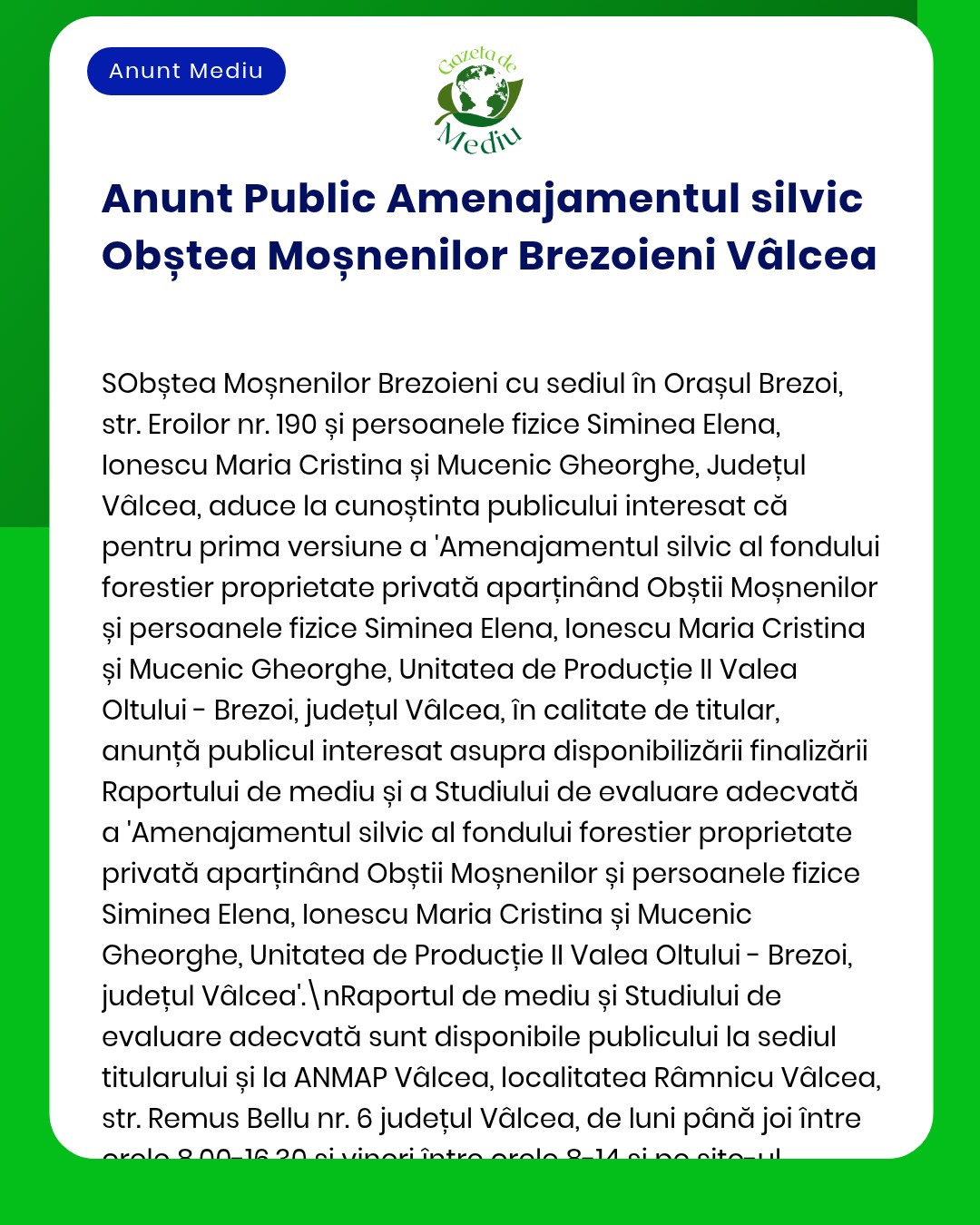 Anunț public privind planul de amenajare silvică pentru Obștea Moșnenilor Brezoieni Vâlcea