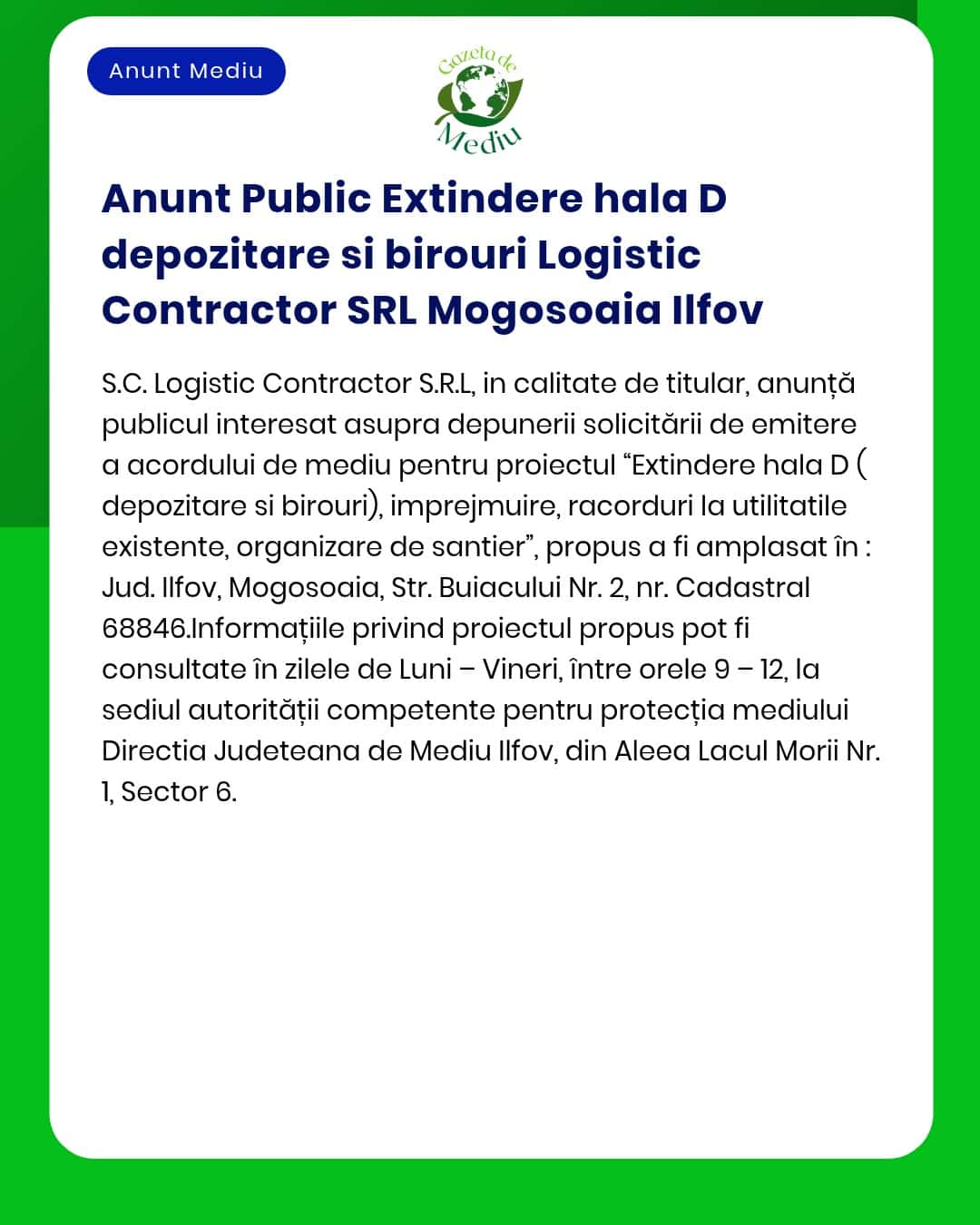 Anunt Public Extindere hala D depozitare si birouri Logistic Contracto