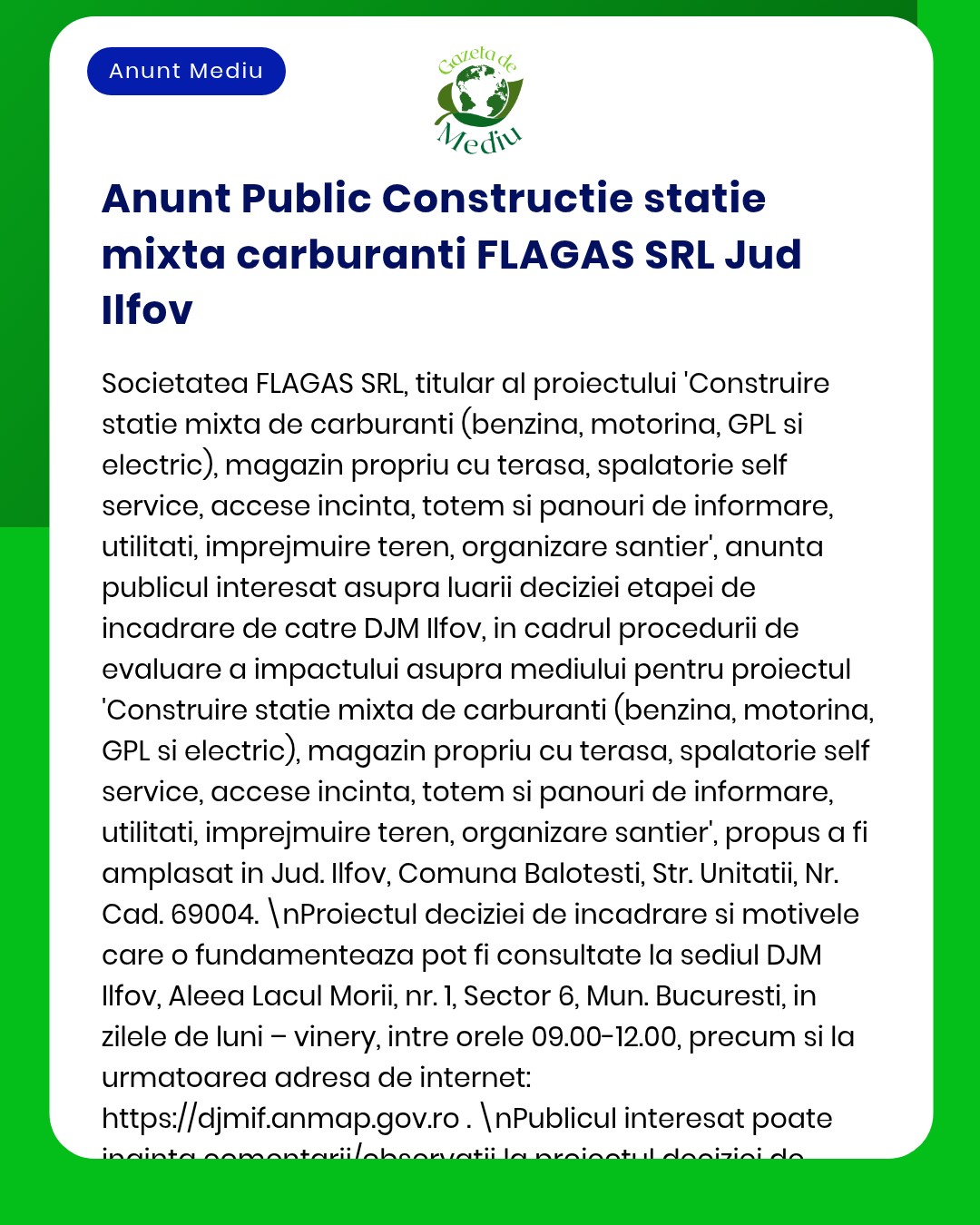 Anunt public referitor la proiectul 'Construire statie mixta de carburanti' FLAGAS SRL Jud Ilfov detaliind activități proceduri și cerințe de mediu pentru autorizație