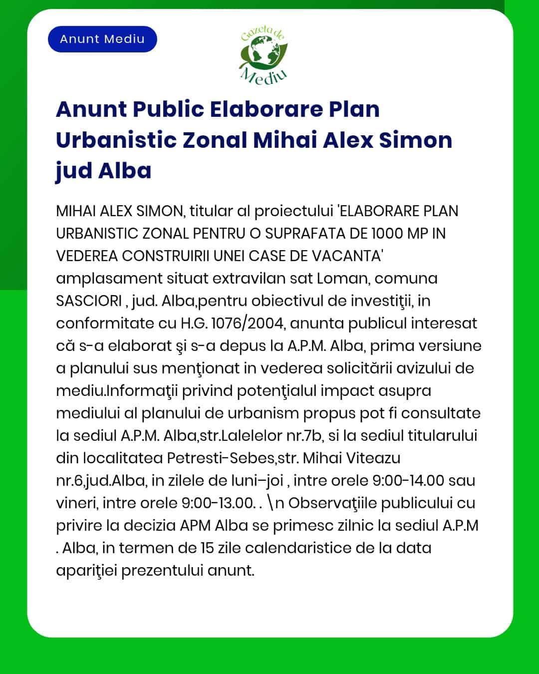 Anunț privind elaborarea unui plan urbanistic pentru caz de vacanță în Șard județul Alba cu detalii despre procedura de depunere a cererilor la APM