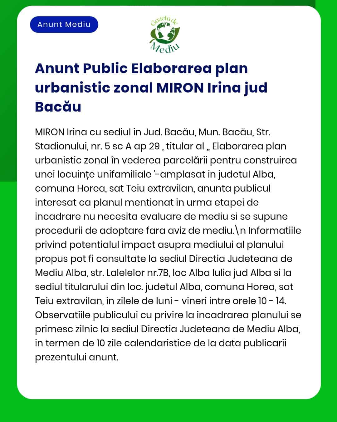 Anunț privind un plan urbanistic de dezvoltare MIRDN Irina în Bacău pentru construirea unor locuințe în Alba.
