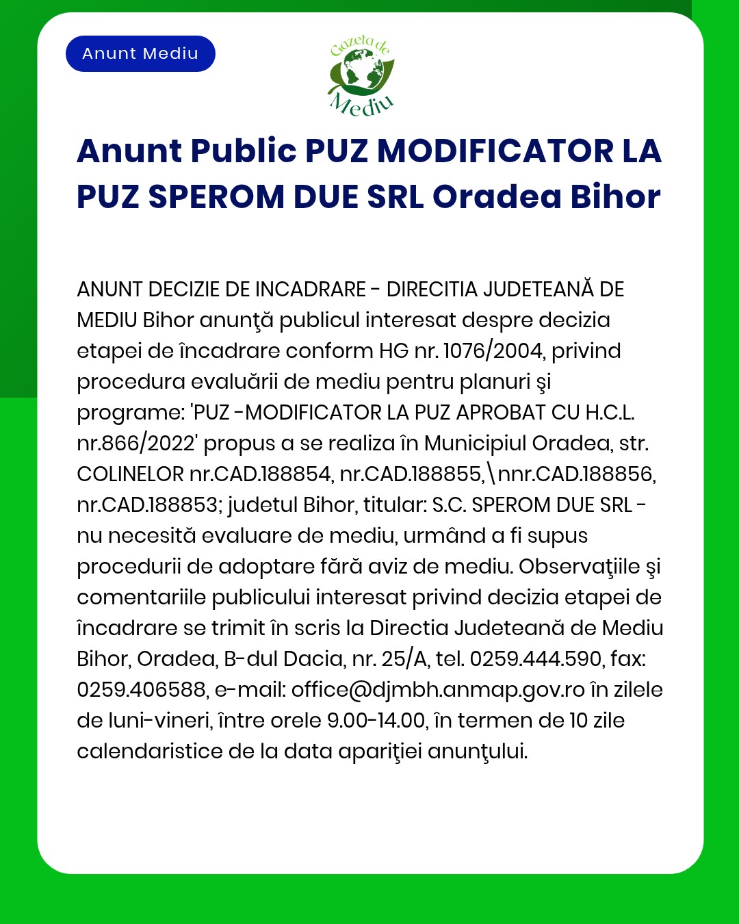 Anunț privind modificarea PUZ pentru SPEROM DUE SRL în Oradea Bihor