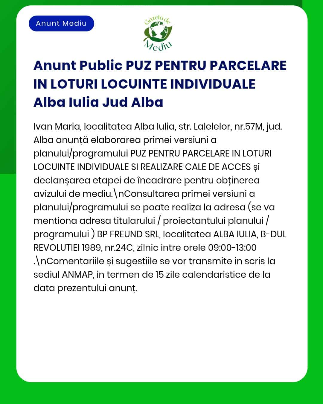 Se anunță PUZ pentru parcele individuale în Alba Iulia crearea drumului de acces și demersuri pentru obținerea acordului de mediu la APM