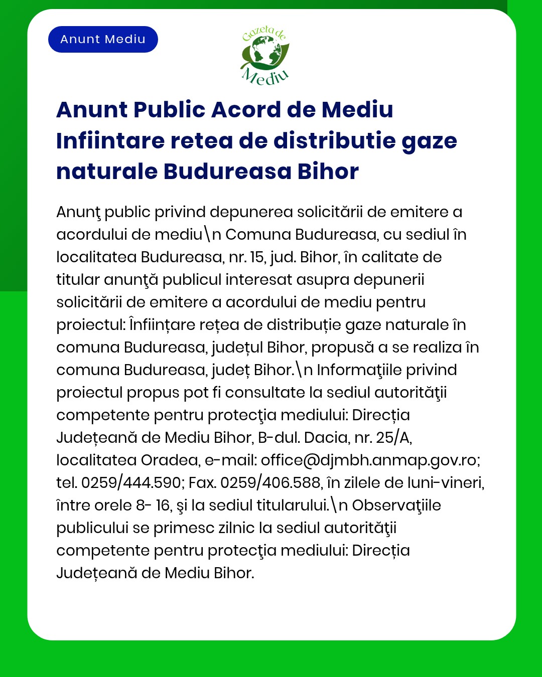Anunț informativ privind acordul de mediu pentru rețeaua de distribuție gaze naturale propusă în Budureasa, Bihor.
