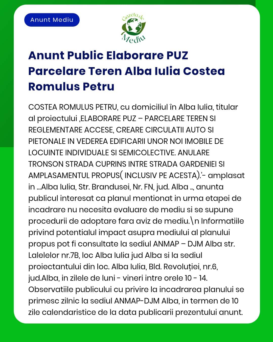 Anunț privind elaborarea PUZ pentru parcelă rezidențială în Alba Iulia, cu detalii despre acces, trafic și infrastructură.