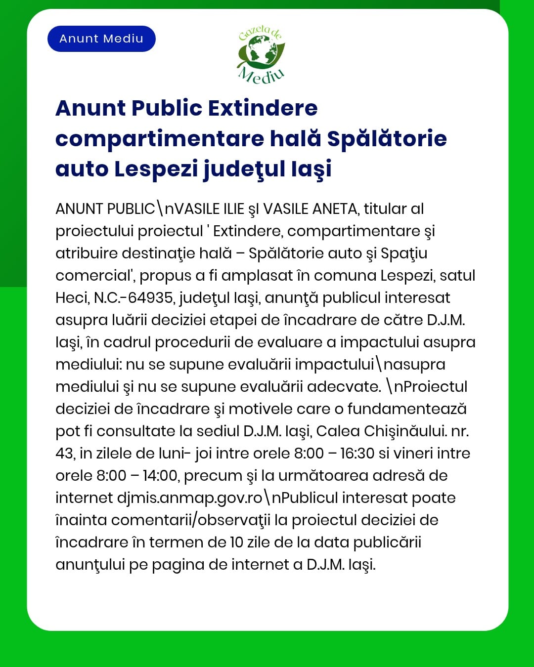 Anunț referitor la extinderea unei hale de spălătorie auto în Lespezi, Iași și proceduri de evaluare impact APM.