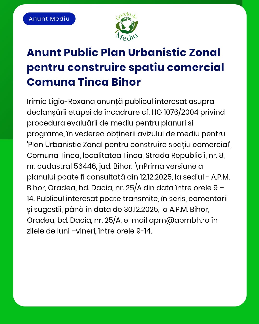 Anunț privind planul urbanistic pentru un spațiu comercial în Tinca, Bihor, ședință publică pe 12 decembrie 2025.