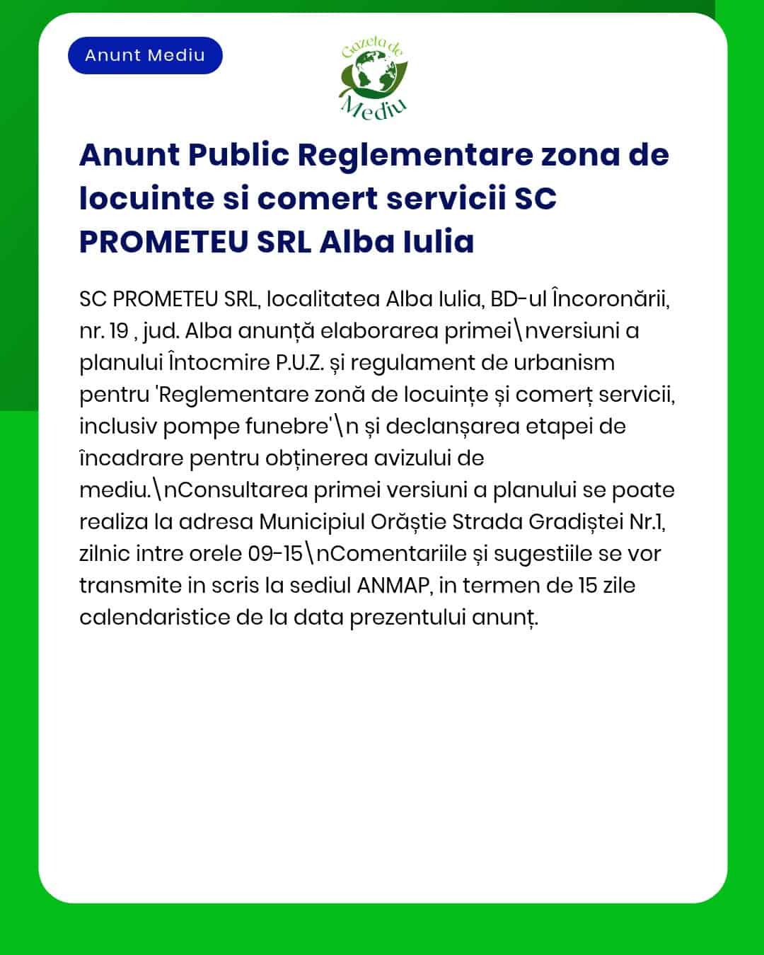 Anunț privind reglementări urbanism și zonare pentru locuințe și spații servicii de către SC PROMETEU SRL Alba Iulia.