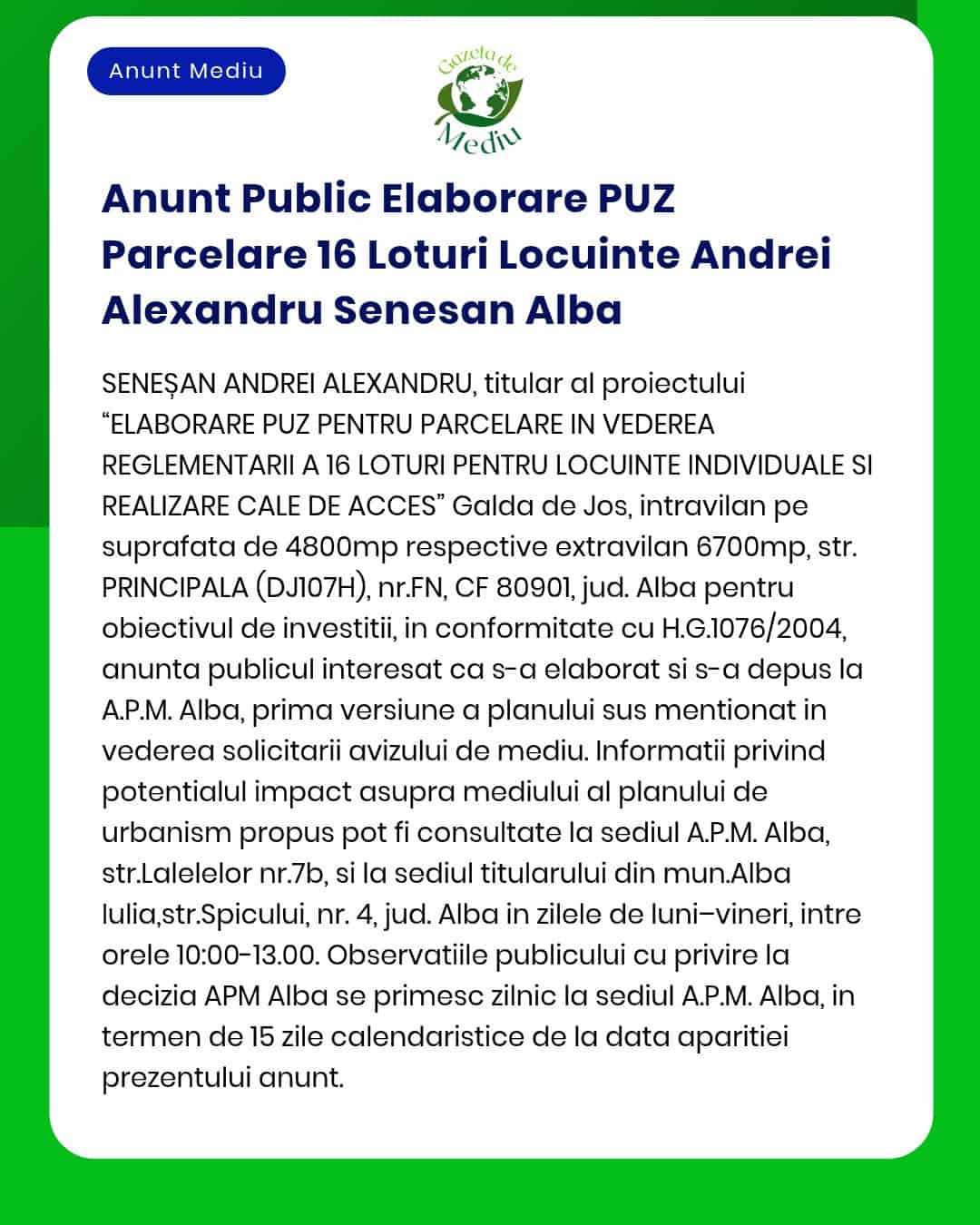 Anunt Public Elaborare PUZ Parcelare 16 Loturi Locuinte Andrei Alexand