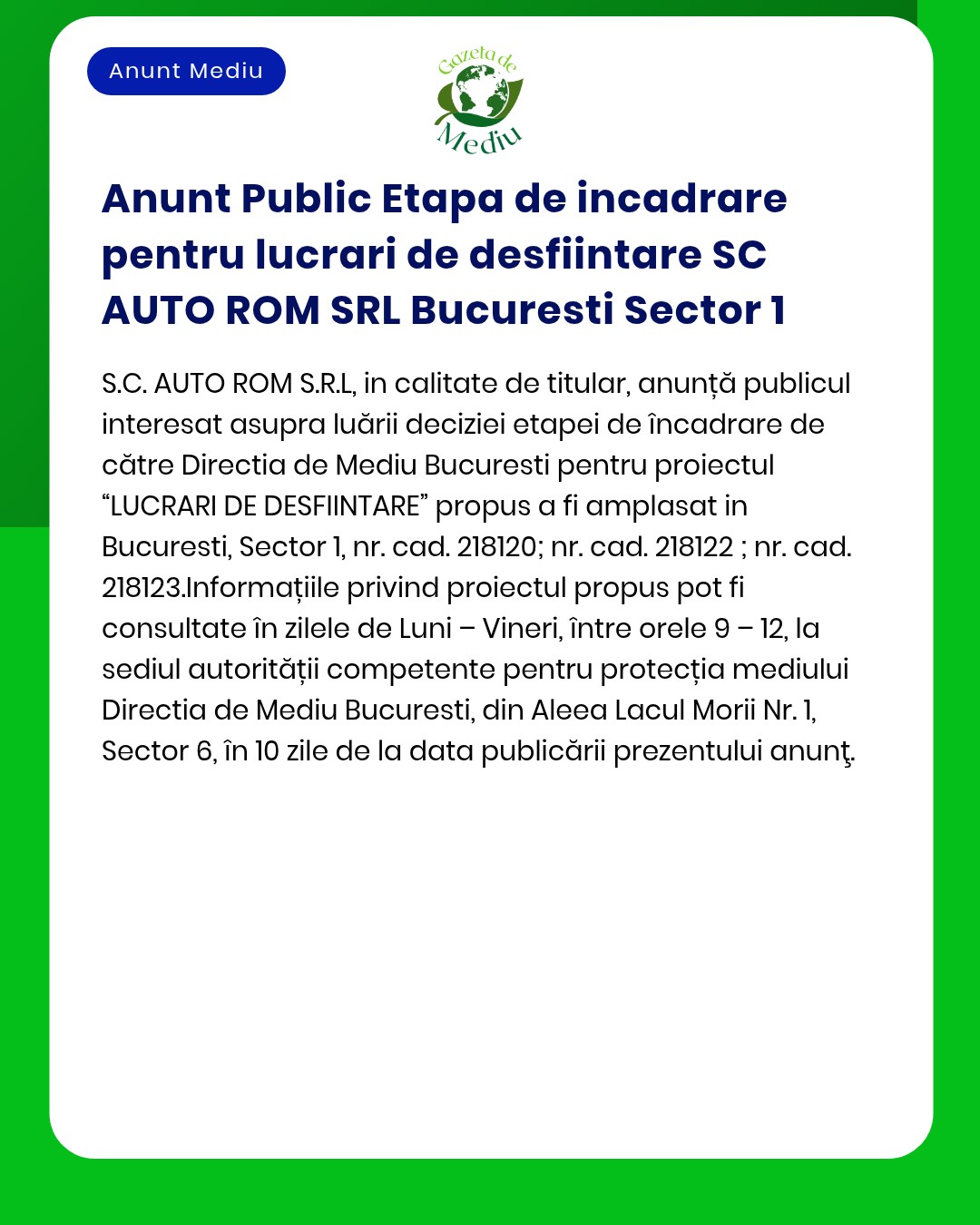 Anunt Public Etapa de incadrare pentru lucrari de desfiintare SC AUTO