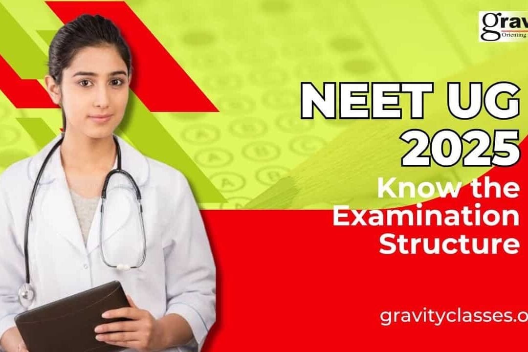 NEET UG 2025 Exam Structure NEET UG 2025 Exam Structure