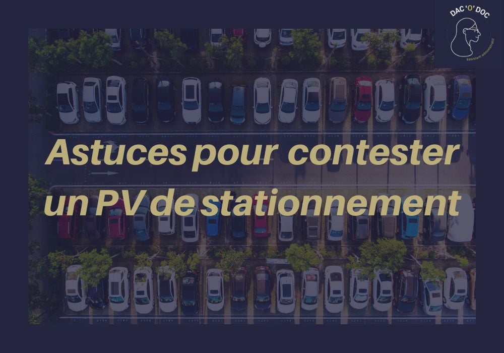 Lire la suite à propos de l’article Comment contester un PV de stationnement: Guide étape par étape pour éviter les amendes inutiles