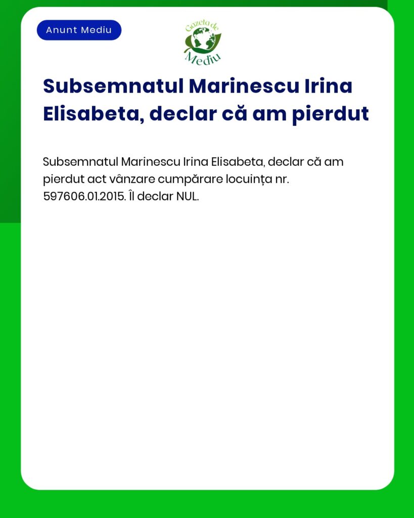 Declaratie pierdere act vanzare cumparare locuinta nr 5976060152015 NU