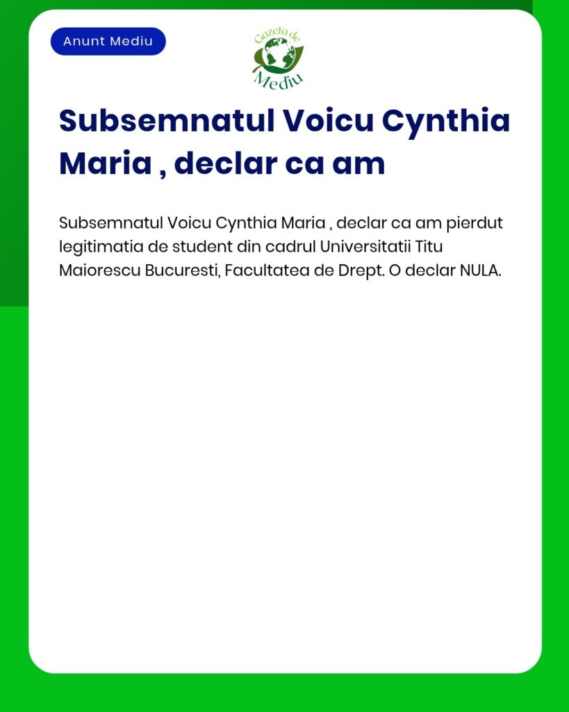 Declaratie pierdere legitimatie student Universitatea Titu Maiorescu B