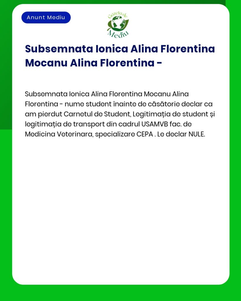 Pierdut carnet de student si legitimații USAMVB specializare CEPA