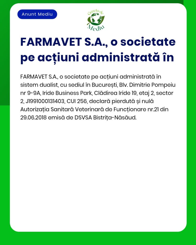 Anunt pierdere Autorizație Sanitară Veterinară de Funcționare nr 21 29