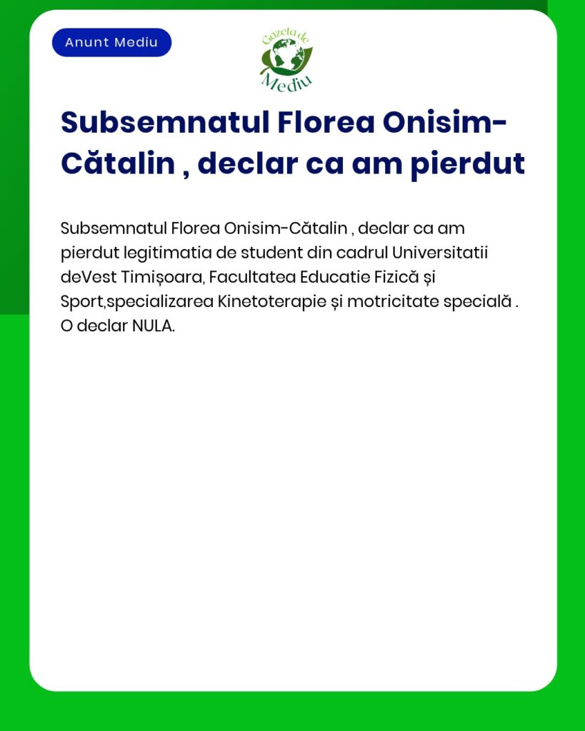 Declaratie pierdere legitimatie student Universitatea de Vest Timisoar