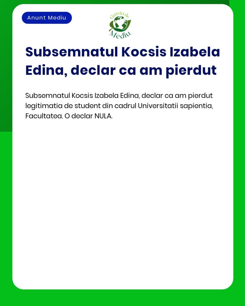 Declaratie pierdere legitimatie de student Universitatea Sapientia