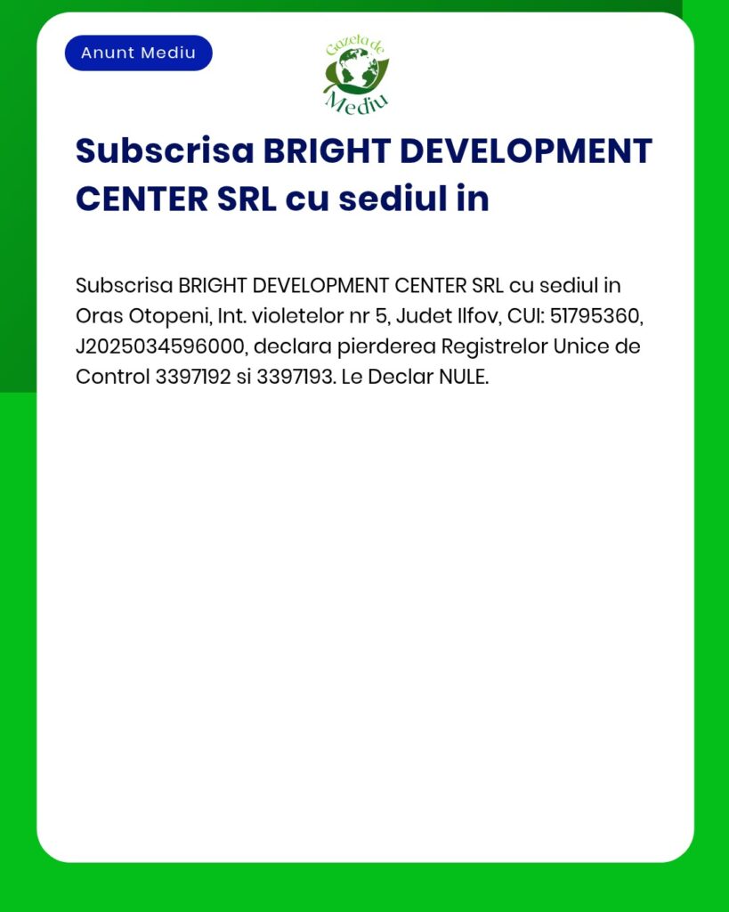 Declarare pierdere registre unice de control BRIGHT DEVELOPMENT CENTER