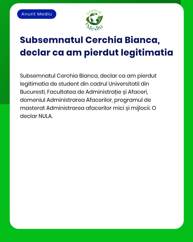 Pierdut legitimatie student la Universitatea din Bucuresti Facultatea