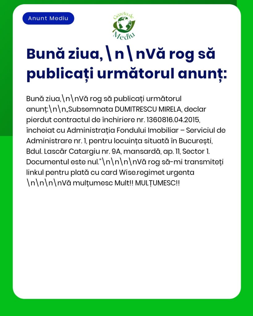 Pierdut contract închiriere nr 1360816 04 2015 locuință București Bdul