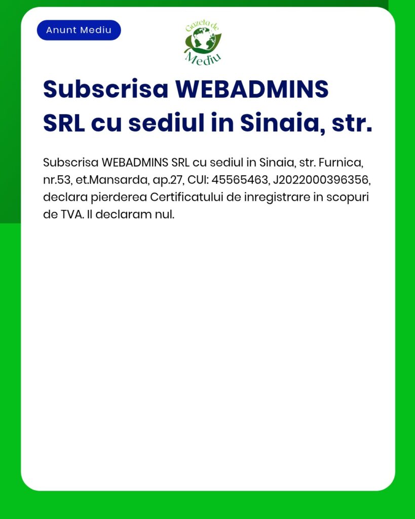 Pierderea Certificatului de inregistrare TVA de catre WEBADMINS SRL