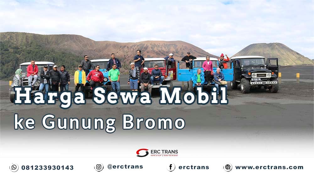 harga sewa mobil ke gunung bromo