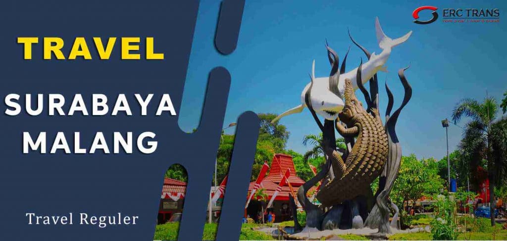 Travel Surabaya Malang