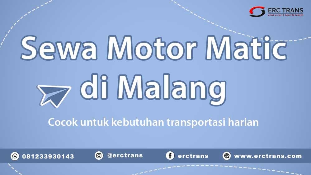 sewa motor matic malang