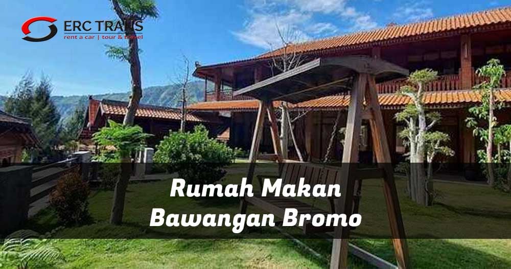 rumah makan bawangan bromo