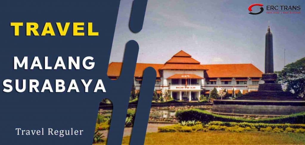 Travel Malang Surabaya