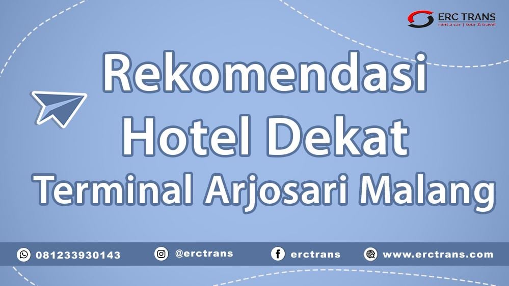 hotel dekat terminal arjosari malang