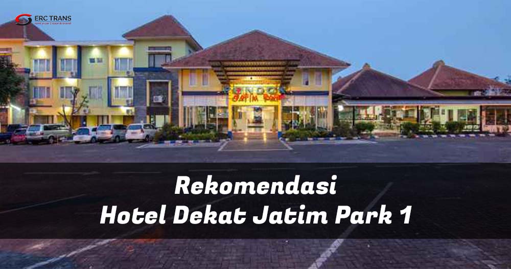 hotel dekat jatim park 1