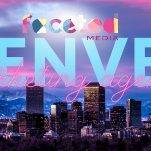 denver marketing agency, marketing agency in denver, faceted media, marketing agency in denver colorado, social media marketing agency in Denver, SEO agency in DENVER, marketing agency that does SEO in Denver, Wellness