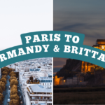 Paris to Normandy and Brittany by train.