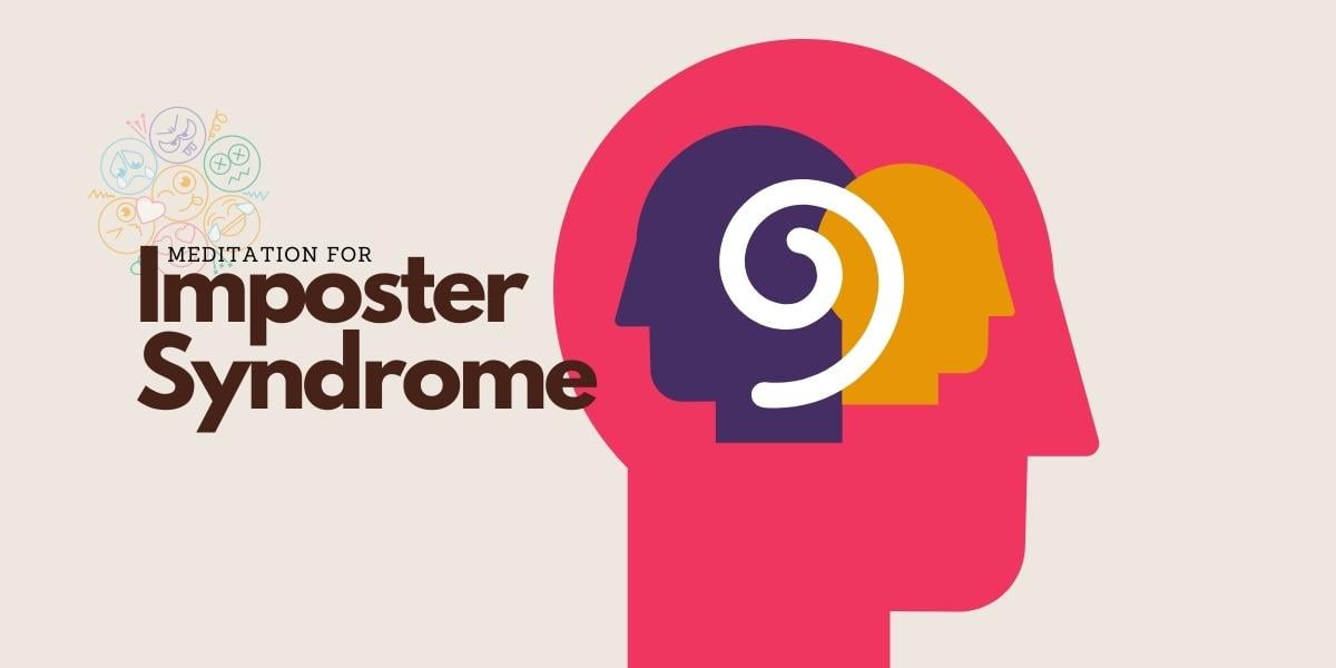 Meditation For Imposter Syndrome 5 meditation for imposter syndrome feature image