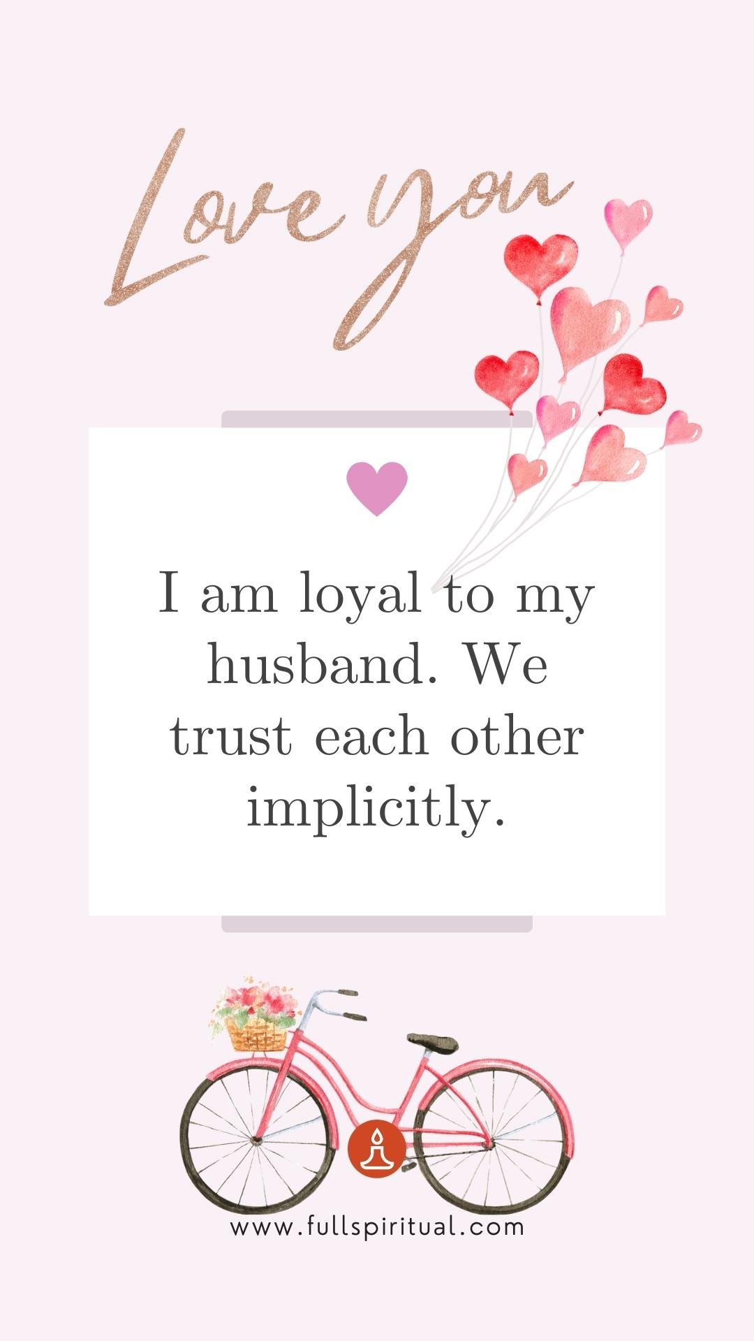Marriage Affirmations 31 loyal