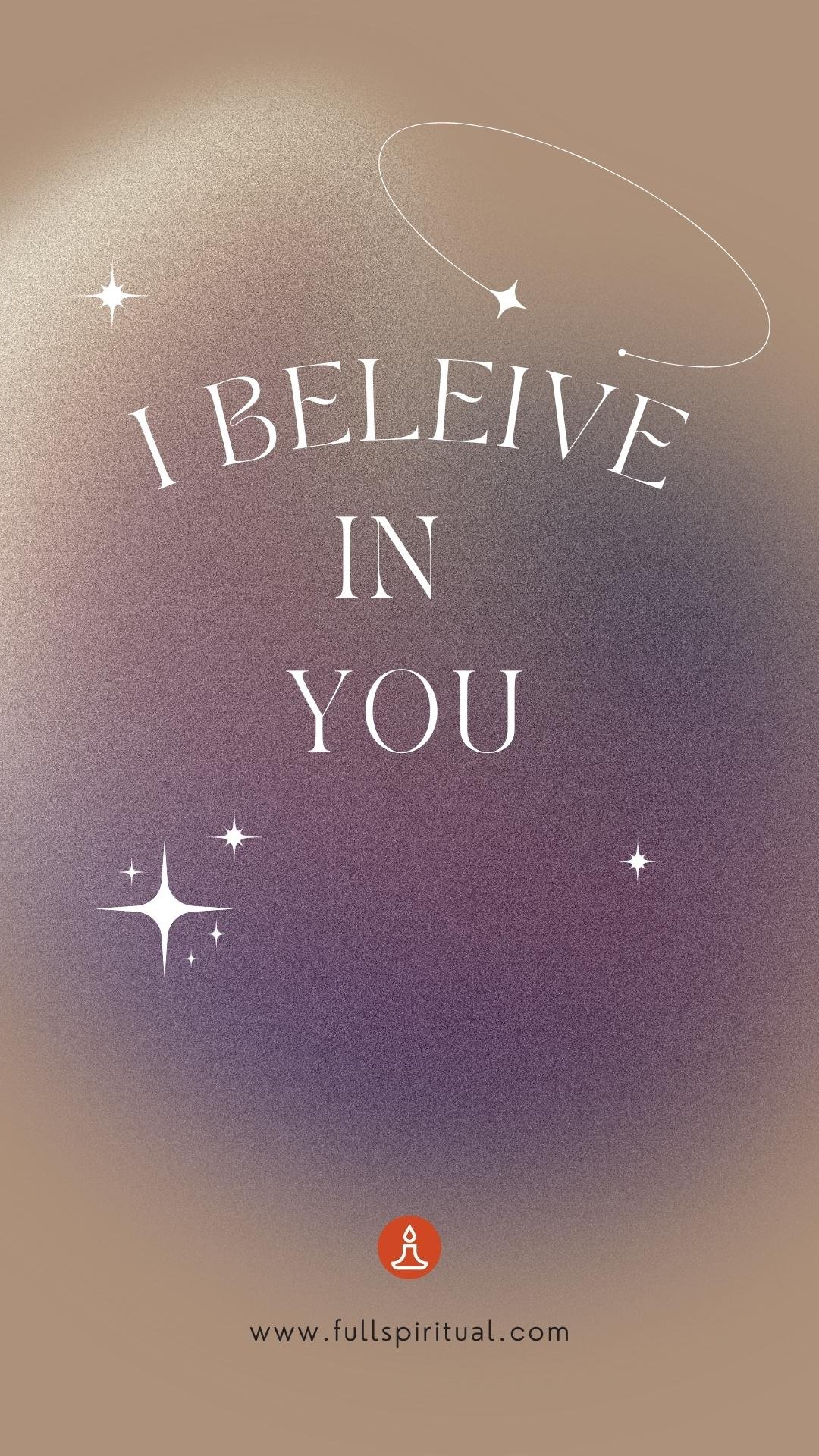 Best Positive Affirmations for Husband + Free Phone Wallpaper 12 believe in you