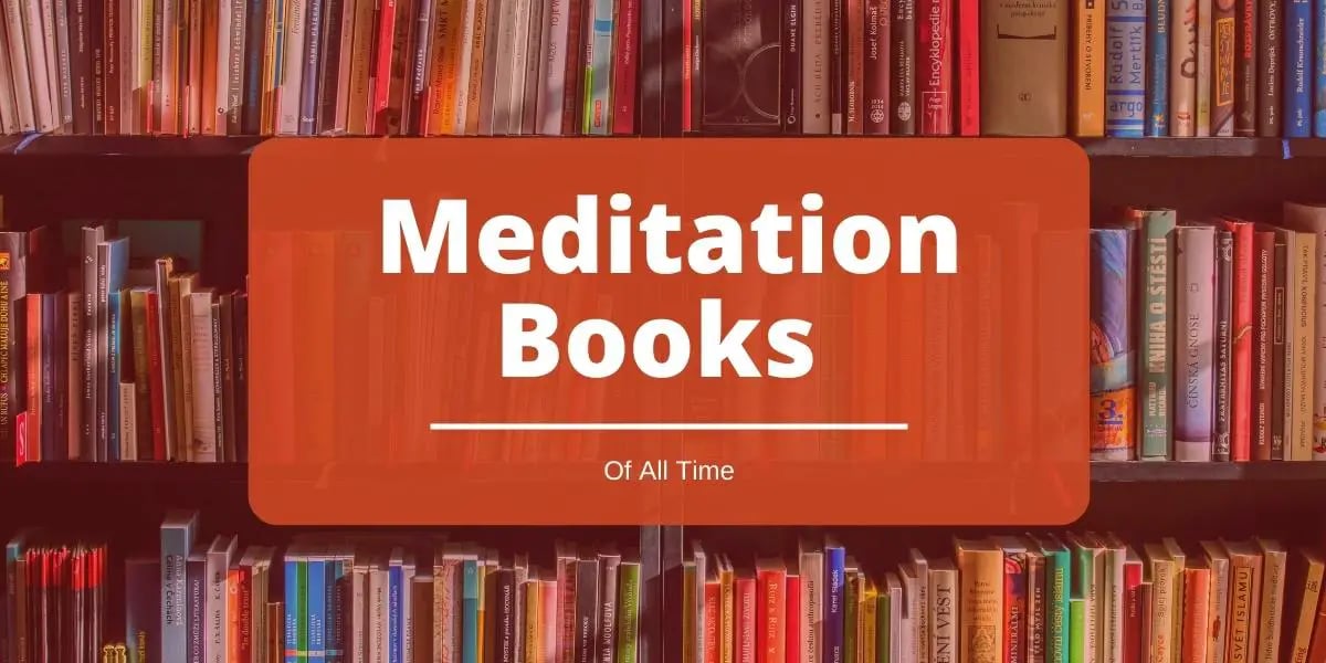 Best Meditation Books Of All Time 1 Meditation books feature image