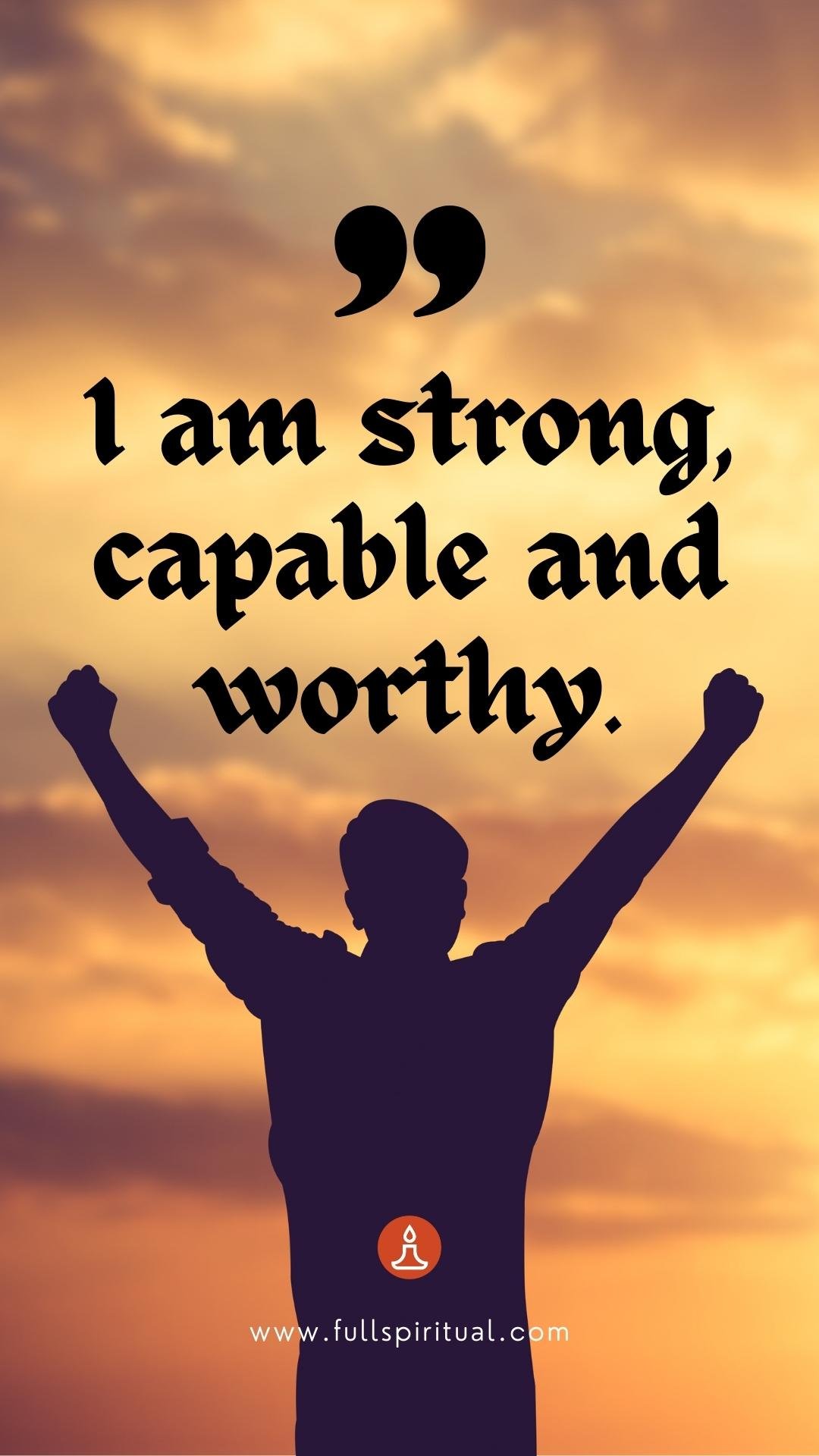 Powerful mantra for success in life 14 strong, capable and worthy