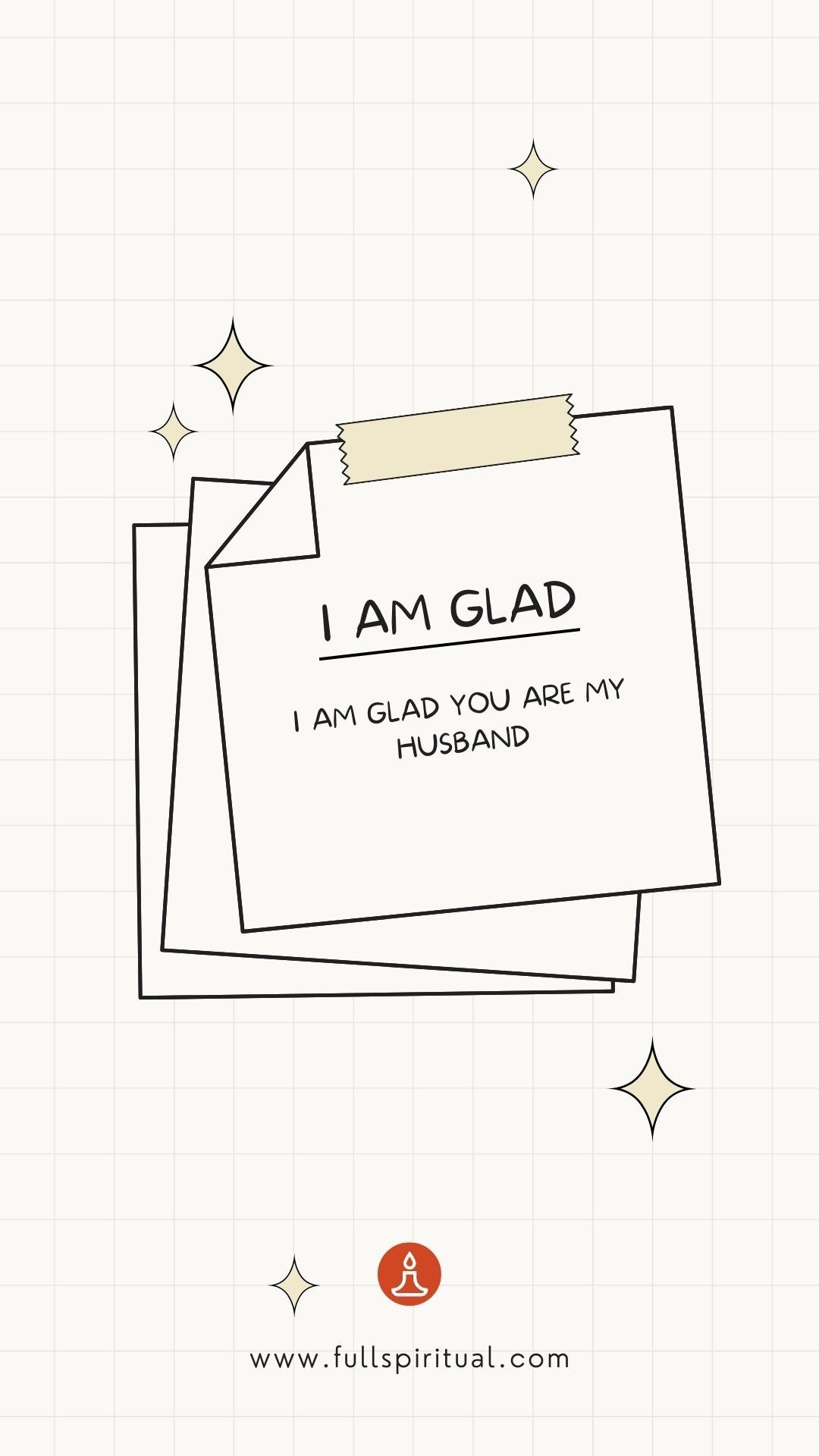 Best Positive Affirmations for Husband + Free Phone Wallpaper 3 i am glad affirmation for husband