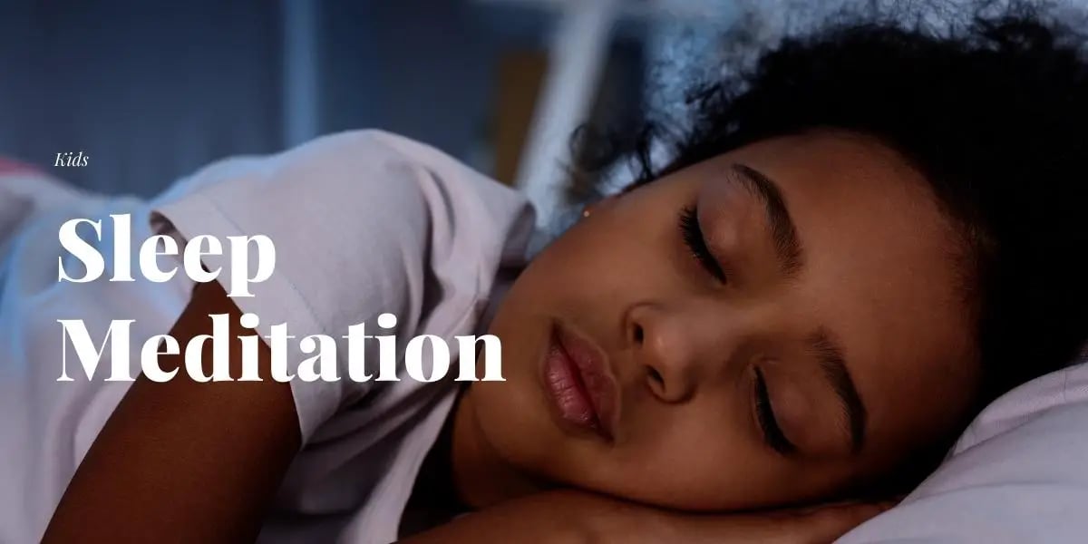 Sleep Meditation For Kids 1 kids sleep meditation