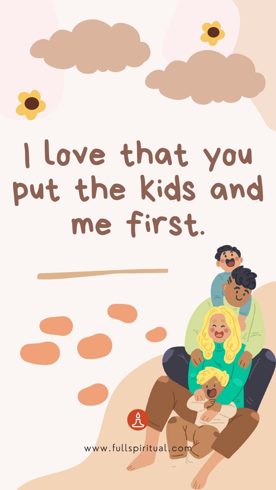 Best Positive Affirmations for Husband + Free Phone Wallpaper 21 kid and me first