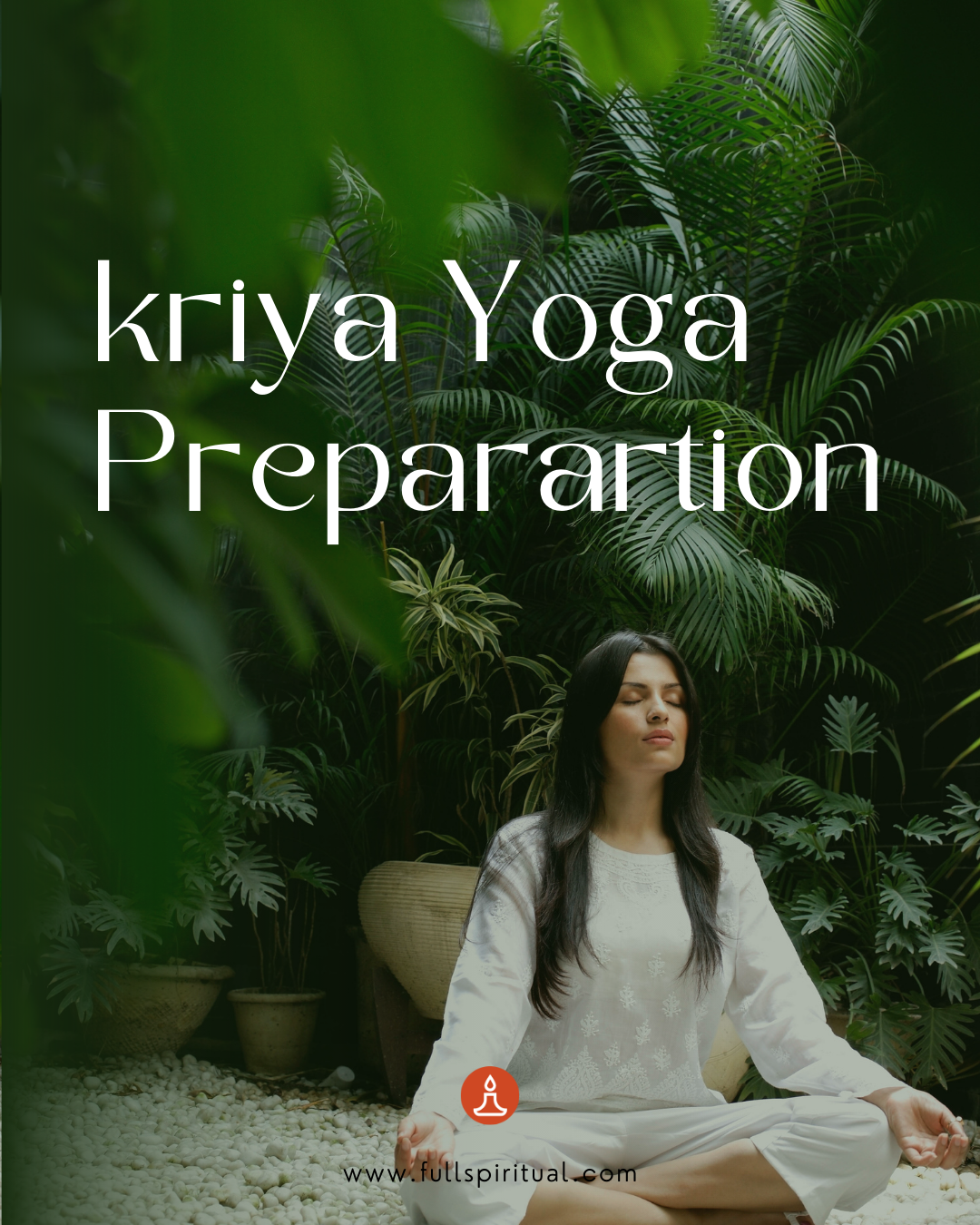 Benefits Of Kriya Yoga Practice 9 preparation