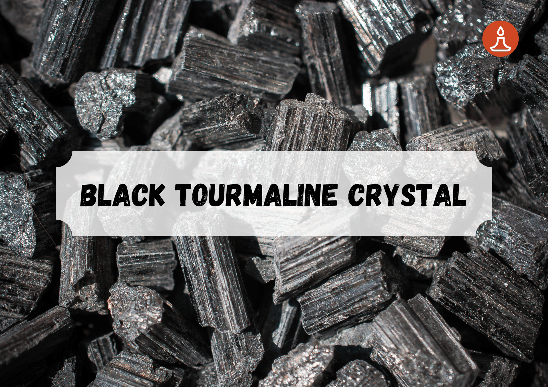 Crystals For Meditation 5 Black Tourmaline crystal