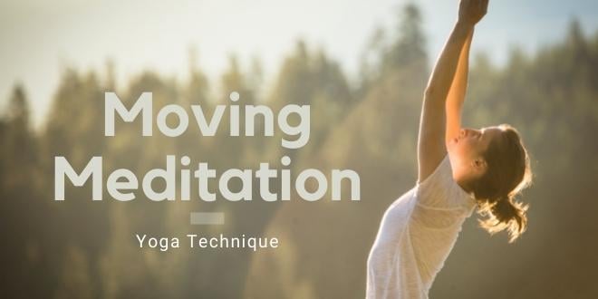 How to meditiate for beginners 2 yoga moving meditation technique