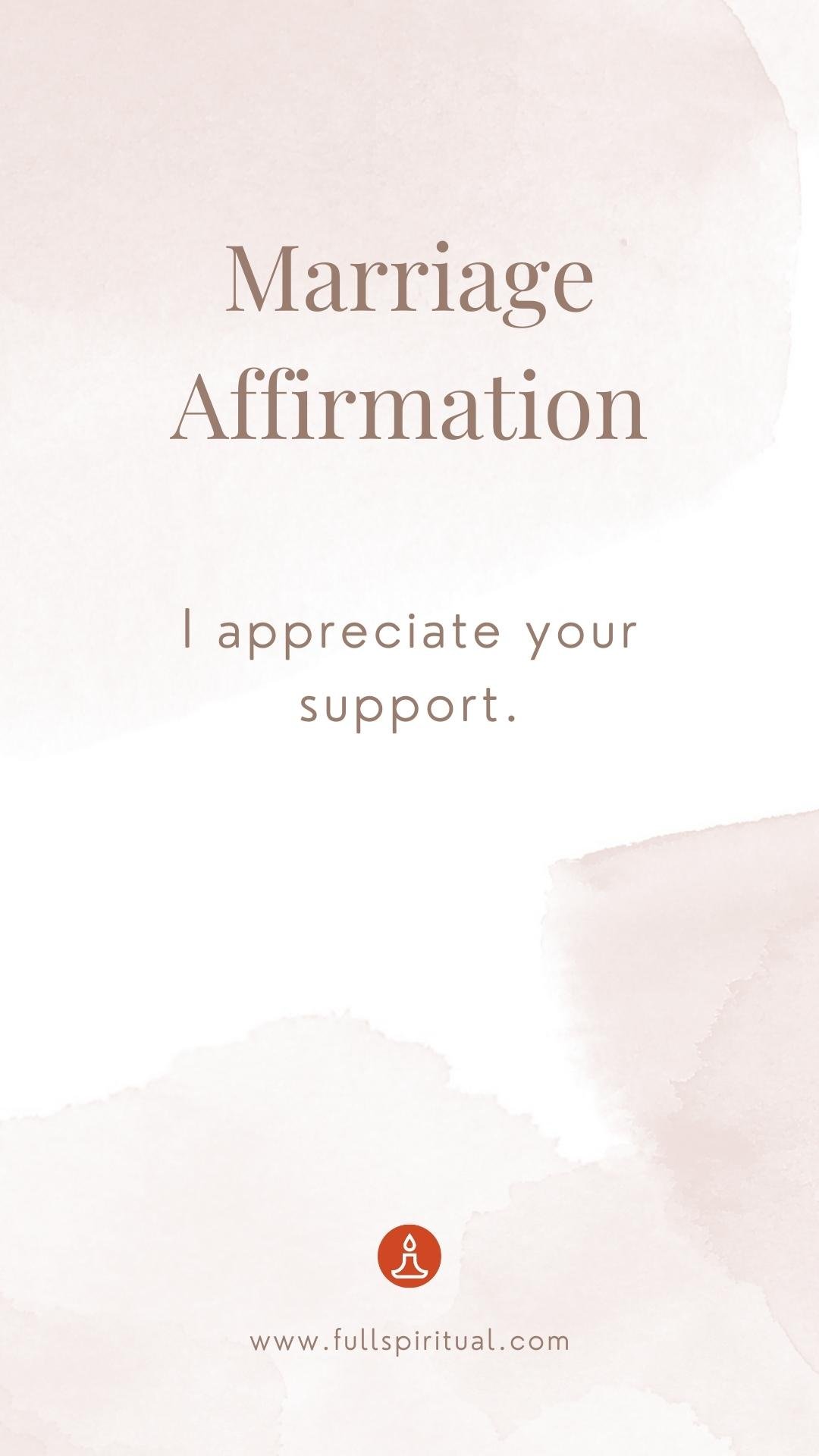 Marriage Affirmations 15 Marriage appriciate affirmation